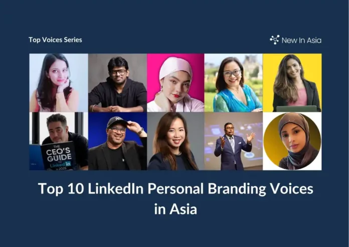 亚洲十大 LinkedIn 个人品牌引领者