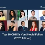 2025年度值得关注的十大CHRO