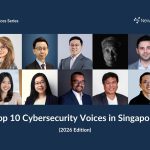 新加坡十大网络安全影响力人物（2026）
